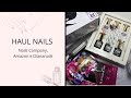 HAUL NAILS -, Amazon, NailsCompany, Diananailshop