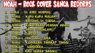 NOAH   ROCK COVER by Sanca Records