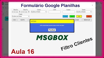 MsgBox Formulário de Filtro Apps Script - Planilhas Google - Aula 16
