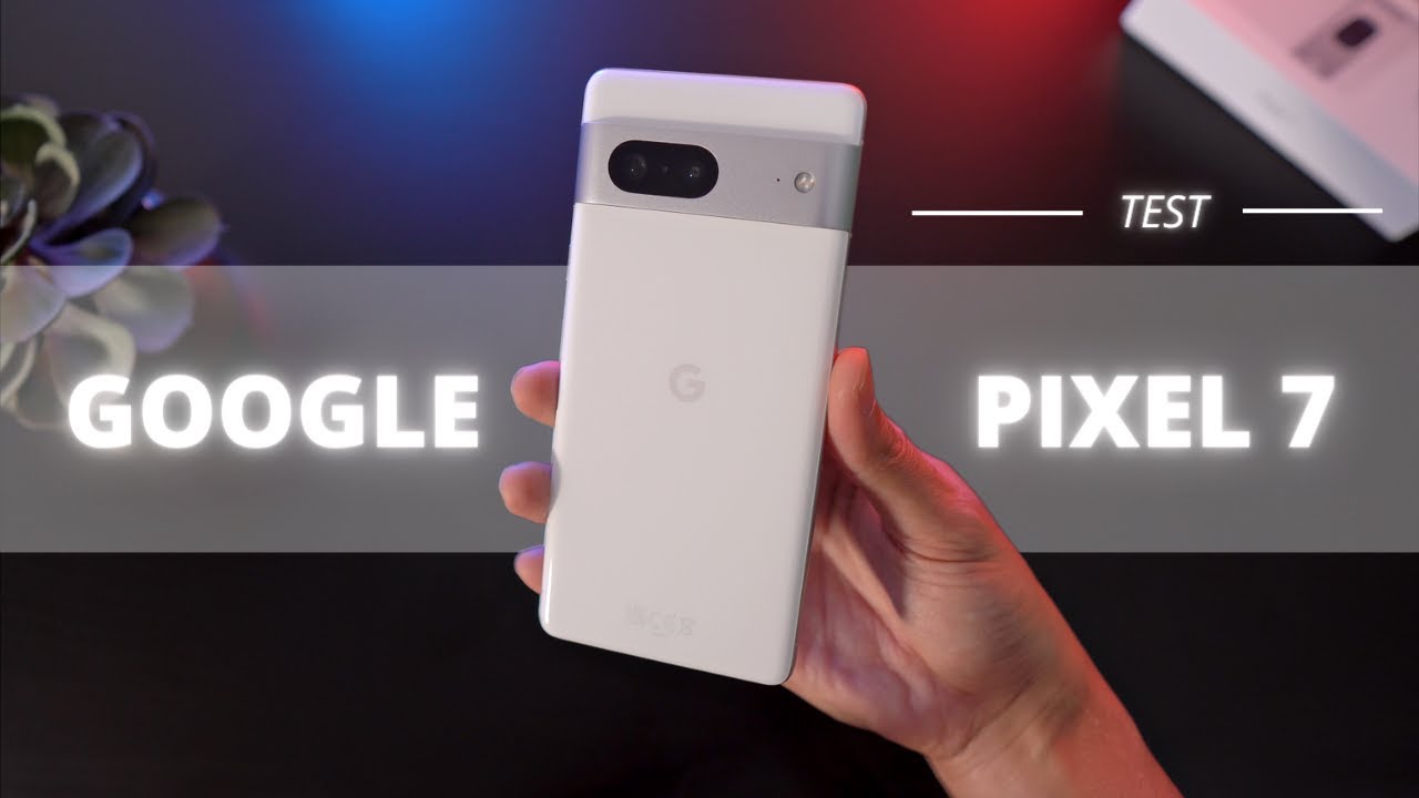 GOOGLE PIXEL 7 TEST : Le meilleur rapport qualité prix 2022 ? Vous ...