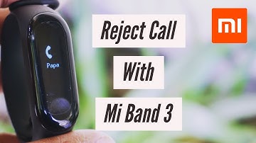 Mi Band 3 | How To Reject Call