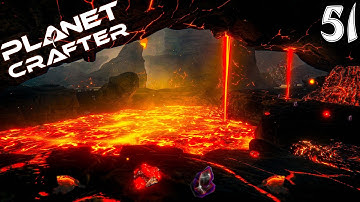 Planet Crafter Volcanic Update - First Playthrough - 51