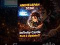 Demon Slayer Infinity Castle Part 2 Release Date Update (AnimeJapan 2026)#demonslayer #anime #