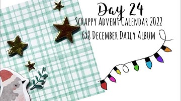 Scrappy Advent Calendar 2022 | Day 24 | 6x8 Process Video | Jess