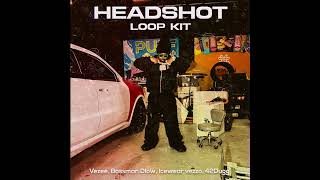 (FREE) Headshot Loop Kit (Veeze, Icewear Vezzo, Bossman Dlow etc)