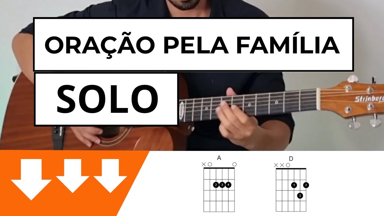Como Tocar Oração Pela Família SOLO e Música- Padre Zezinho  com 2 ACORDES 