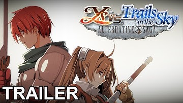 Ys vs. Trails in the Sky: Alternative Saga | TRAILER