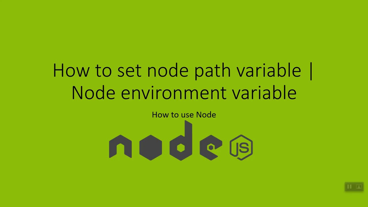 Node js install. @PATHVARIABLE. Set node js