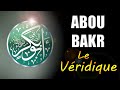 Abou bakr  le vridique  assiddiq 