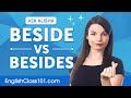 English Word Choice: Beside vs. Besides | English Grammar for Beginners