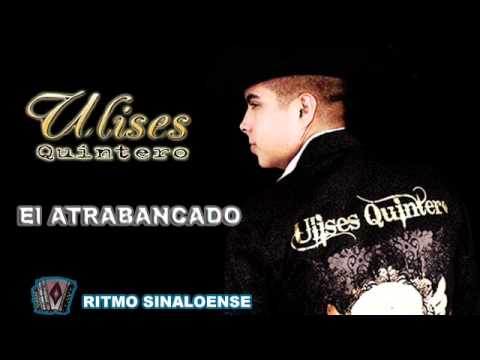 Ulises Quintero - El Atrabancado (2011)