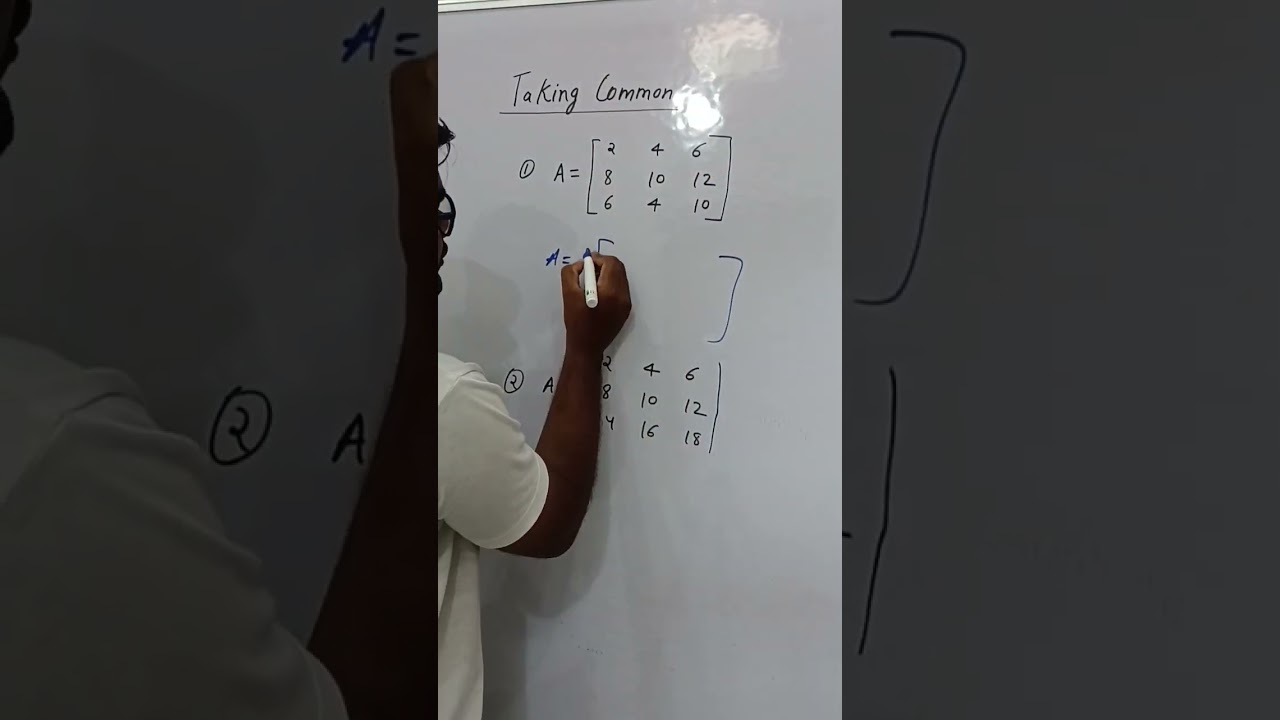 Taking common from Matrix & Determinant #shorts #matrices #determinants