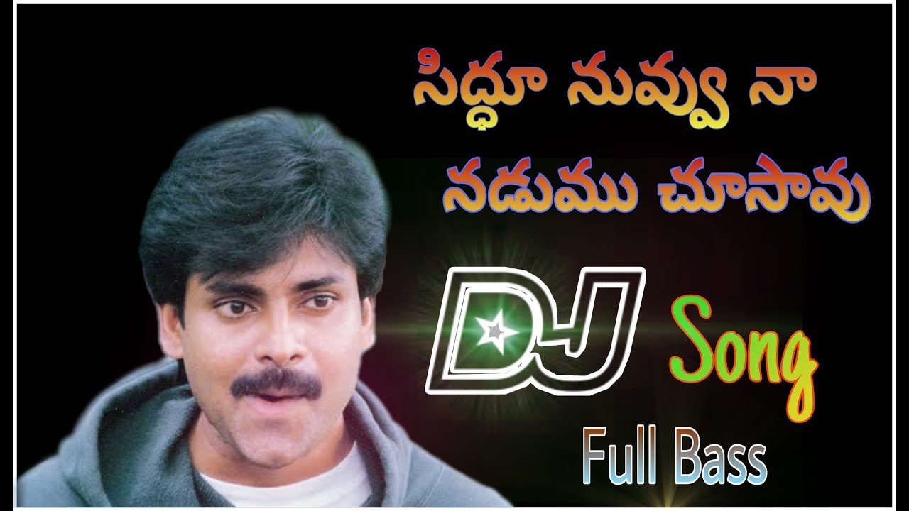 Siddhu Nuvvu Naa Nadumu Chusav Dj Song  Pavan Kalyan Dj Latest Mix By Dj Mani  full Roadshow Bass