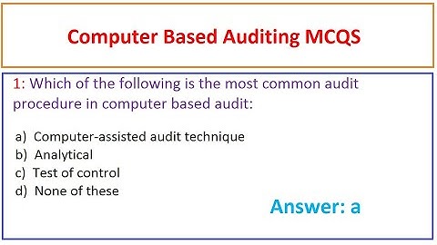 Computer based Auditing MCQS | Senior Auditor Test Preparation | Senior Auditor MCQS | Auditor Fpsc
