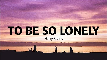 Harry Styles - to be so lonely (8d audio)