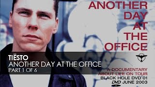 Tiësto - Another Day At The Office [Part 1 of 6] - YouTube