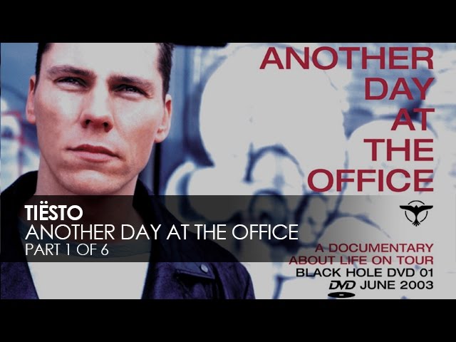 Tiësto - Another Day At The Office [Part 1 of 6] - YouTube