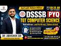 DSSSB TGT Computer Science Preparation | PYQ + Exam Pattern | Live Class #dsssb #abhisheksir