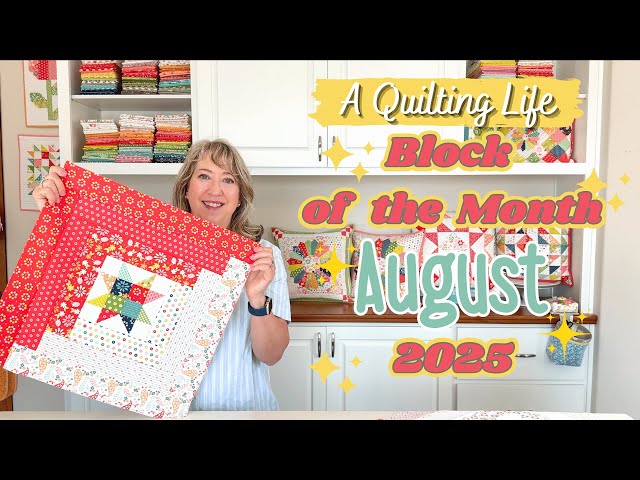 洋書 My Quilting Life Quilt Block of the Month: August 2025 | A Quilting Life