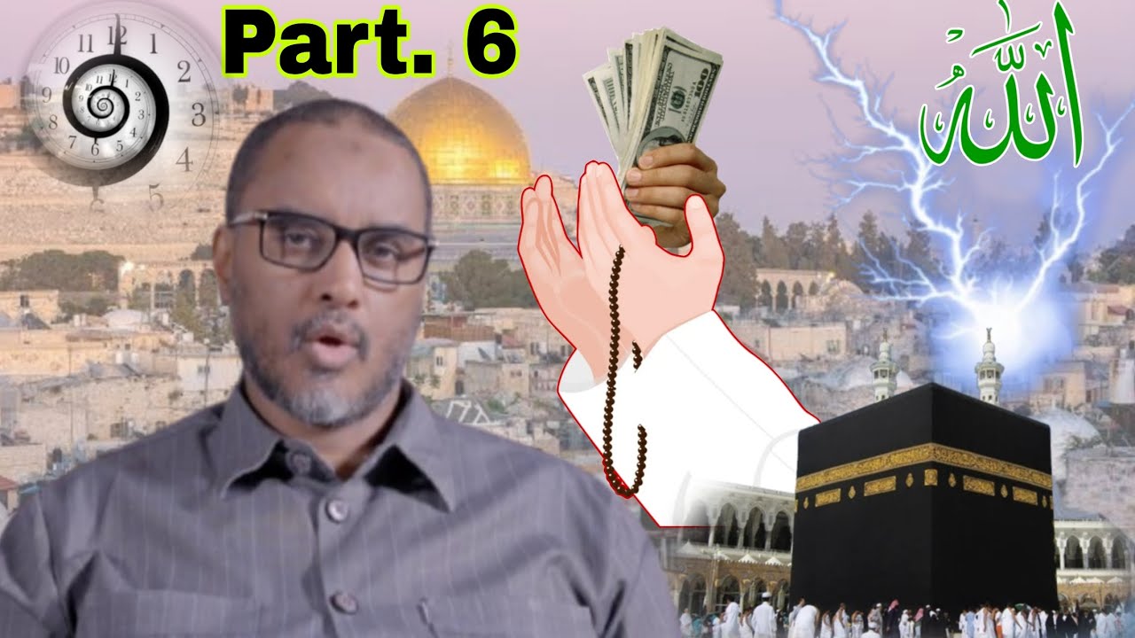 Fahad Yaasiin Barashada Magacyada Ilaahay iyo Siraha Ku Duugan || Part 6 ||