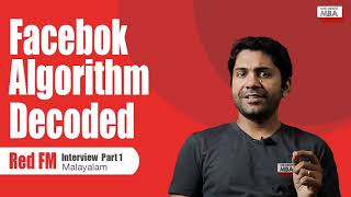 Facebook Algorithm decoded : Malayalam Part 1