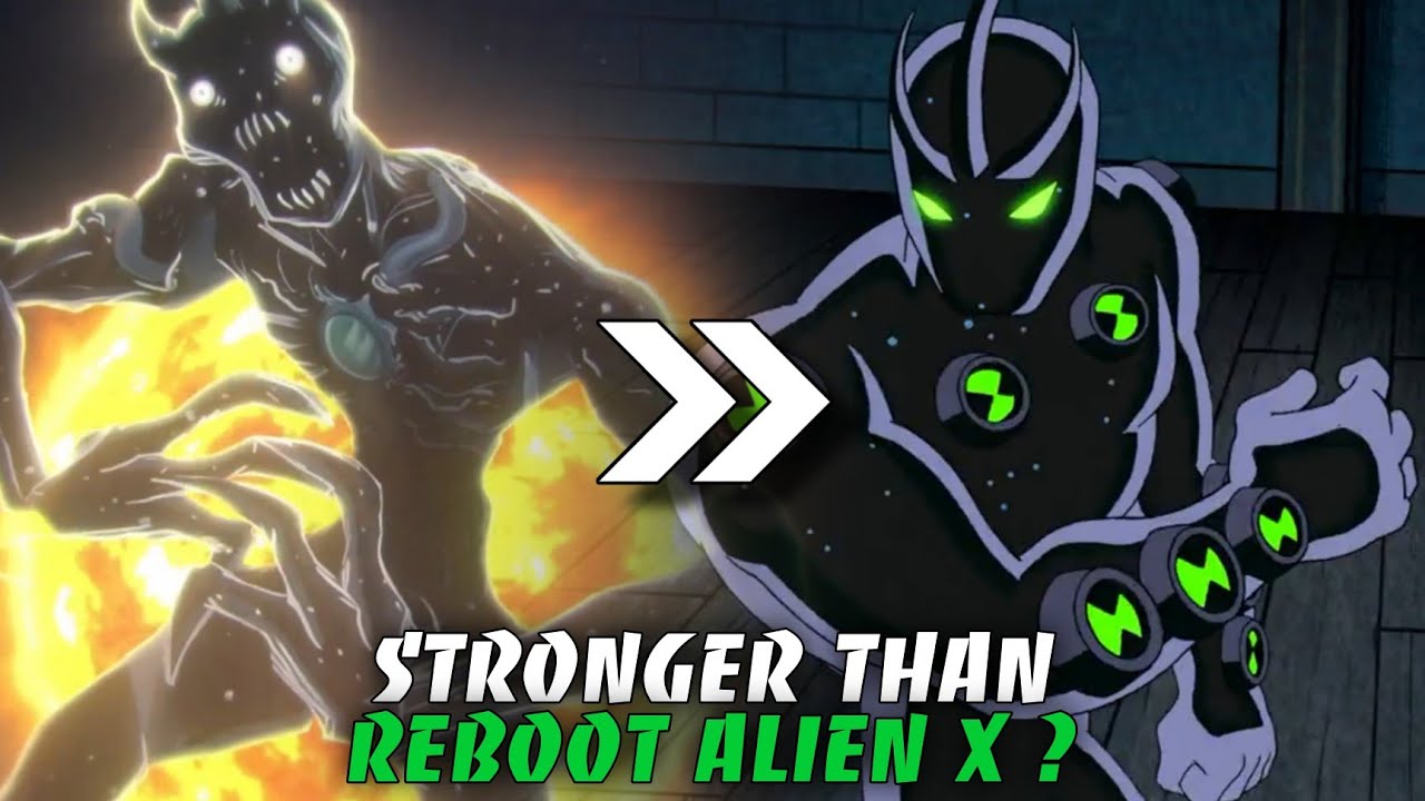 Carnitrix Alien X Is Stronger Than Reboot Alien X || Alien X vs ...
