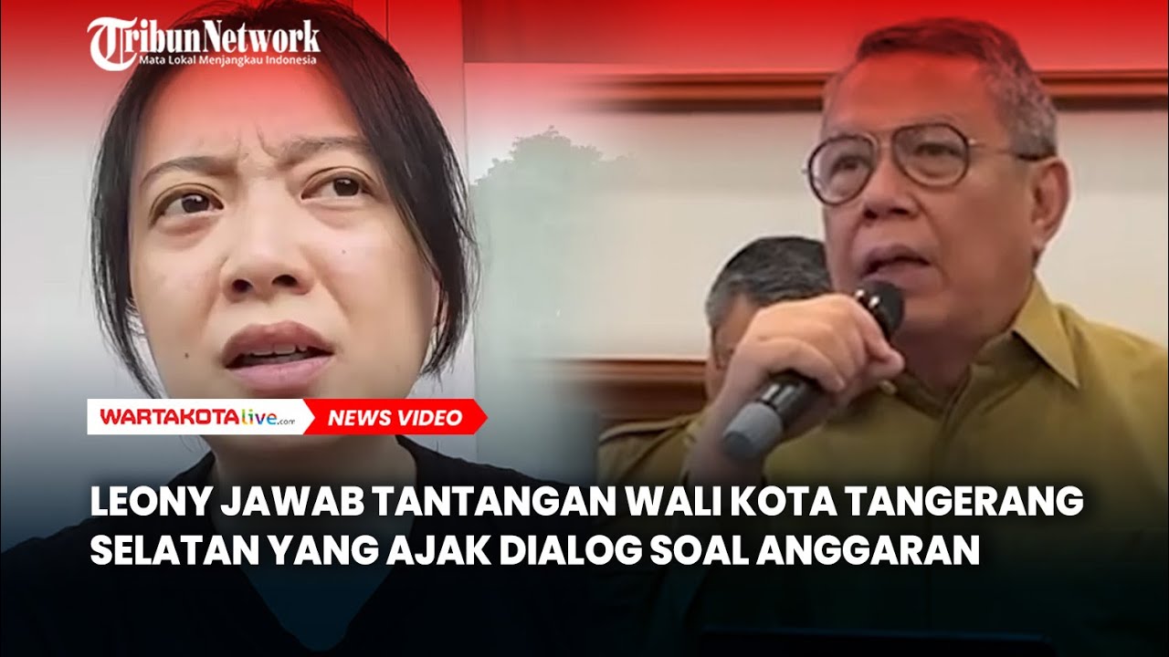 Leony Jawab Tantangan Wali Kota Tangerang Selatan yang Ajak Dialog Soal Anggaran