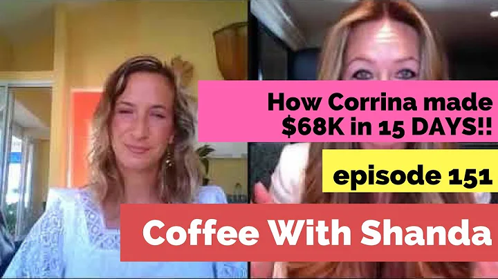 Corrina Shares How She Made 68K in 15 days! | Shan...