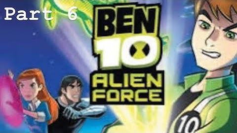 Ben 10 Alien Force Walkthrough Gameplay part 6