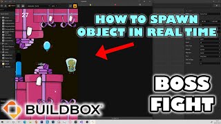 How to Spawning Object in real time in Buildbox |  Boss Fight