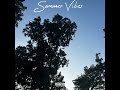 Summer Vibes Show 1