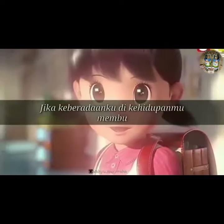 STORY WA BARU DORAEMON || LITERASI NGAWUR - KARNA SU SAYANG