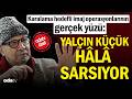 Karalama hedefli imaj operasyonlarının gerçek yüzü: Müteveffa* Yalçın Küçük hâlâ sarsıyor