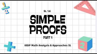 [IB MATH AASL] 1.6 - Simple Proofs