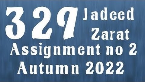 AIOU Code 329 Solved Assignment No.2 Autumn 2022 #aiou #aiousolveassignments