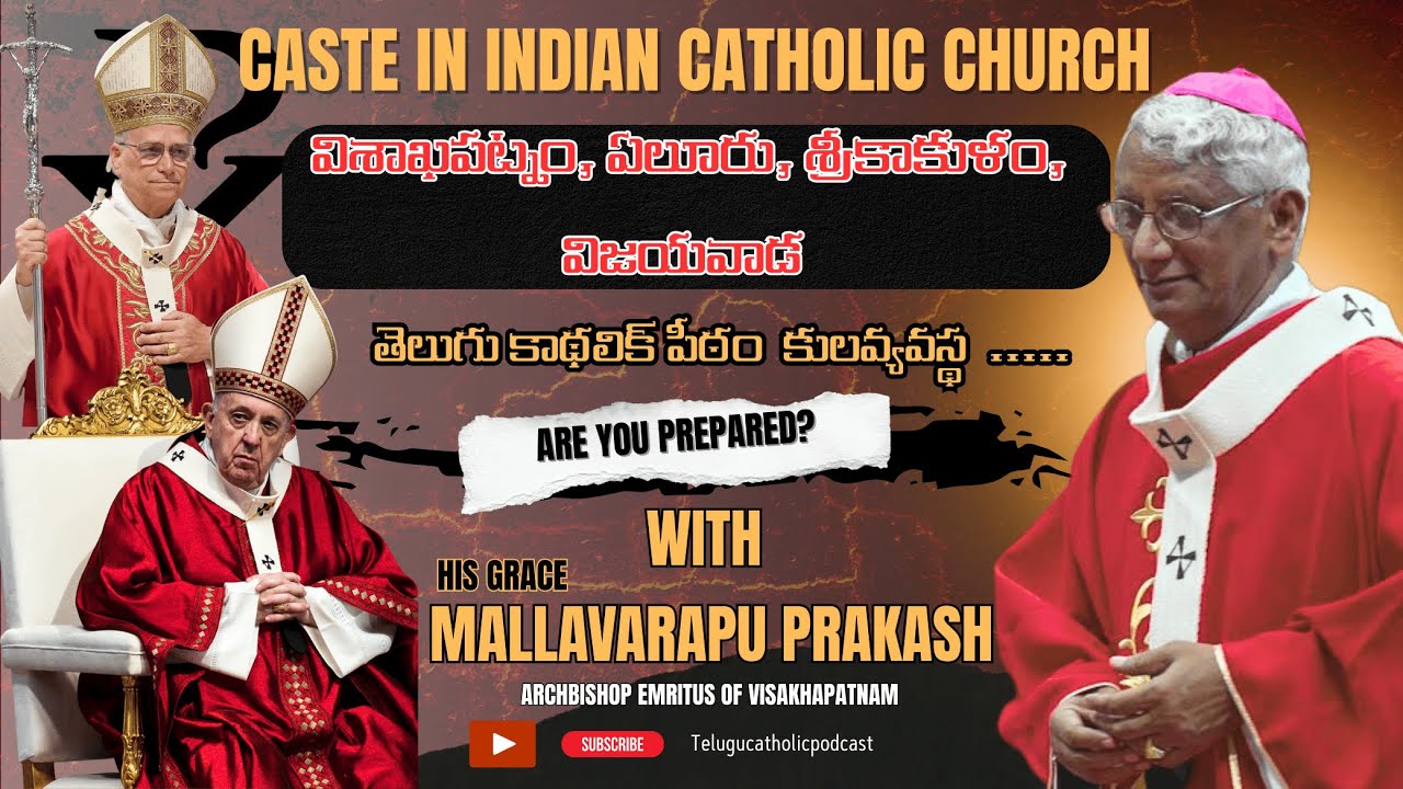His Grace Mallavarapu Prakash Archbishop Emeritus of vishakhpatnam | Telugu Catholic Podcast |