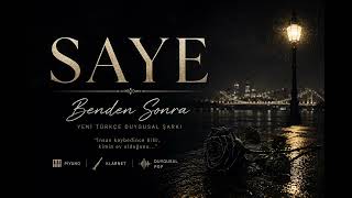 SAYE – Benden Sonra 