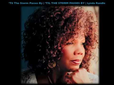 'Til The Storm Passes By | 'TIL THE STORM PASSES BY | Lynda Randle