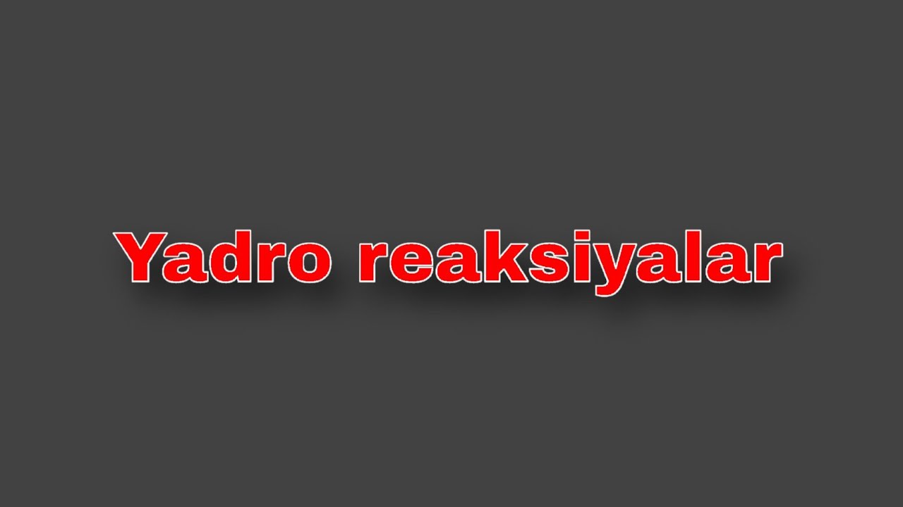 Yadro reaksiyalar