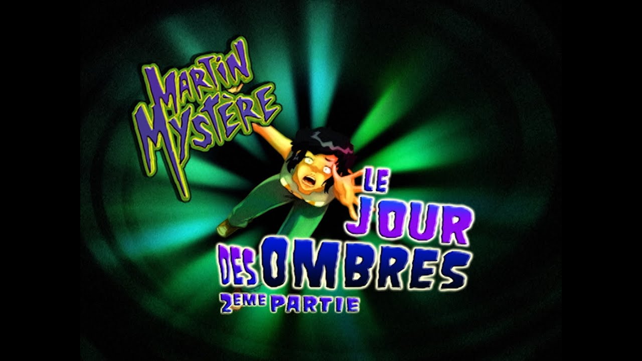 Martin Mystère - S.3 - Ep.12 - Le Jour des Ombres (Partie 2) - [1080p c]