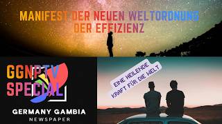 GGNPTV |  Manifest der Neuen Weltordnung der Effizienz #nwoafrica #newworld  #newenergy #weltfrieden