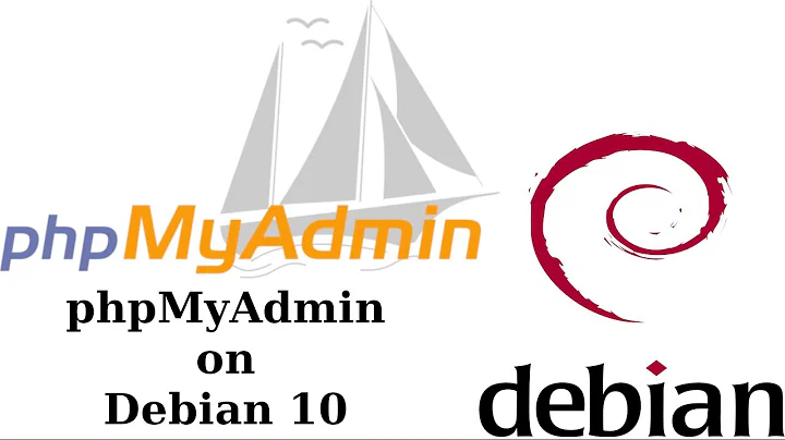 How to install phpMyAdmin on Debian 10