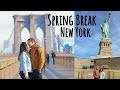Spring Break | New York Vlog