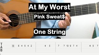 At My Worst Guitar Tutorial One String (Pink Sweat$) Guitar Tab Single String Guitar Lesson Beginner