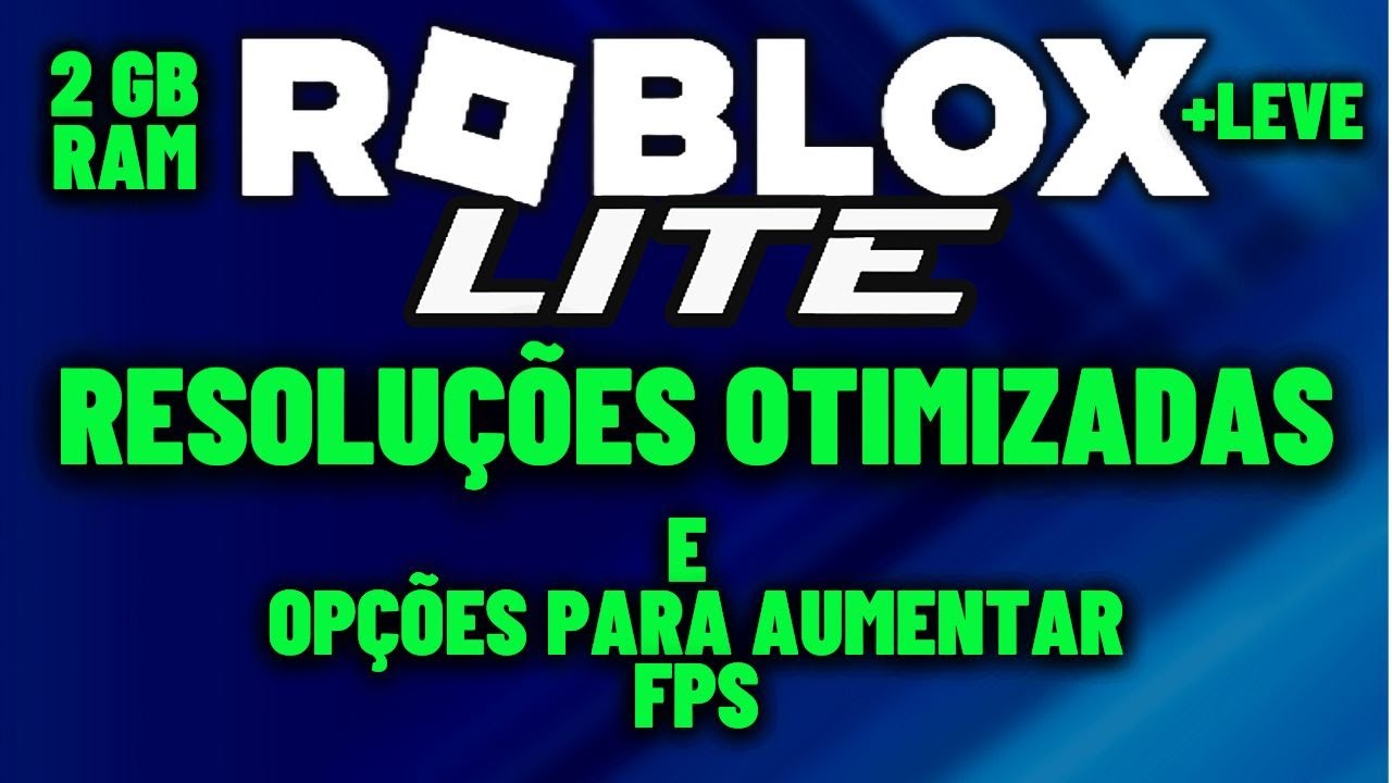 MELHOR ROBLOX LITE ATUALIZADO PARA PC FRACO ✓ROBLOX LITE FPS+ DESEMPENHO NO  ULTRA (best Version) 