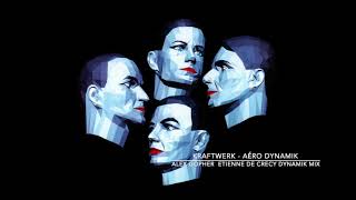 Kraftwerk   Aéro Dynamik Alex Gopher   Etienne de Crecy Dynamik Mix