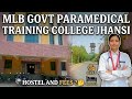 Mlb govt paramedical training college jhansi ( The way from the college to hostel with information |