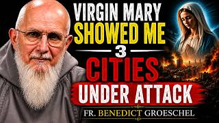 3 Cities That Will Be Attacked During 3 Days Of Darkness | Fr. Benedict Groeschel
