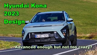 Hyundai Kona Design 2023: 'Advanced enough but not too crazy'. You be the judge. by Cars Transport Culture 2,465 views 10 months ago 7 minutes, 43 seconds