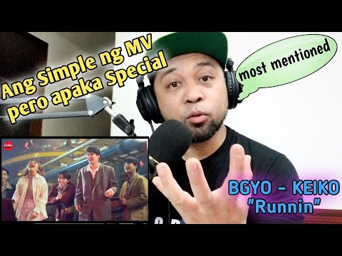 BGYO - KEIKO  - Runnin (Official MV) REACTION VIDEO @BGYO Official  @KeiKi Senpai